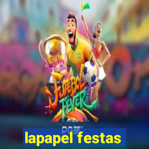 lapapel festas